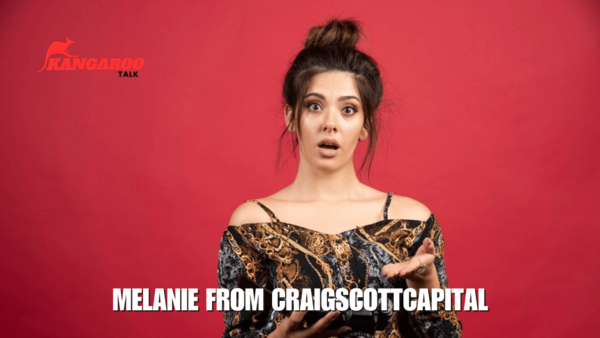 Melanie from CraigScottCapital