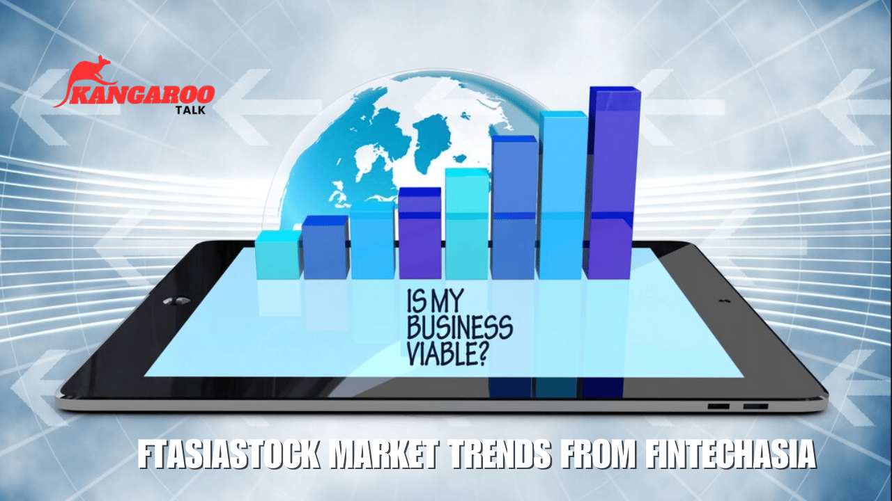 Ftasiastock Market Trends from FintechAsia